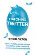 Hatching Twitter