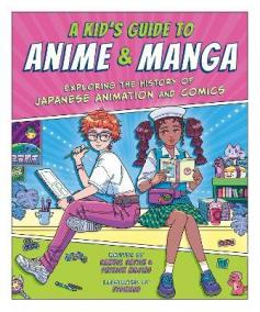 A Kid´s Guide to Anime - Manga