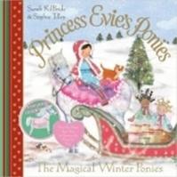 Princess Evie´s Ponies: The Magical Winter Ponies