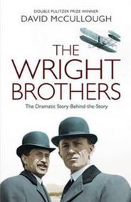 The Wright Brothers: The Dramatic Story-Behind-the-Story