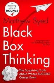 Black Box Thinking