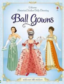 Historical Sticker Dolly Dressing Ball Gowns