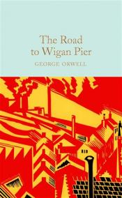 The Road to Wigan Pier