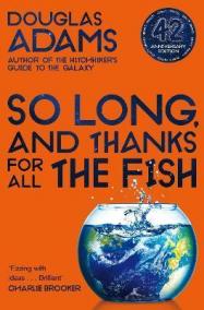 So Long, and Thanks for All the Fish