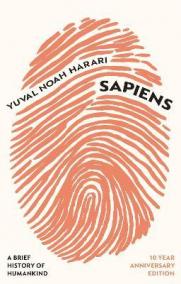 Sapiens: A Brief History of Humankind (10 Year Anniversary Edition)