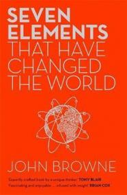 Seven Elements That Have Changed The World : Iron, Carbon, Gold, Silver, Uranium, Titanium, Silicon