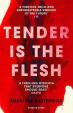 Tender is the Flesh