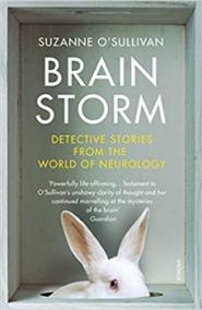 Brainstorm : Detective Stories From the World of Neurology