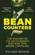 Bean Counters : The Triumph of the Accountants and How They Broke Capitalism