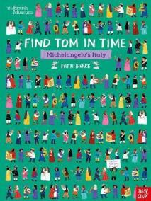 British Museum: Find Tom in Time, Michelangelo´s Italy