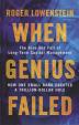 When Genius Failed: The Rise and Fall of Long Term Capital Management