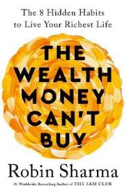 The Wealth Money Can´t Buy