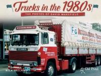 Trucks in the 1980s : The Photos of David Wakefield