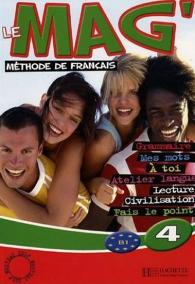 Le Mag´ 4 (B1) Livre d´éleve