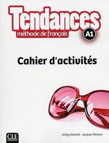 Tendances A1 Cahier d´exercices