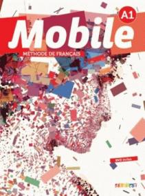 Mobile 1 (A1): Livre de l´éleve + CD + DVD-Rom