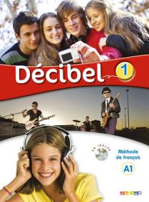 Décibel 1 Niveau A1 Učebnice + CD + DVD