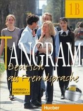 Tangram - Ausgabe in Vier Banden: Kursbuch und Arbeitsbuch 1b