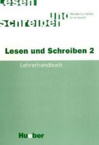 Lesen und Schreiben 2: Lehrerhandbuch