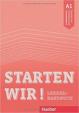 Starten wir! A1: Lehrerhandbuch