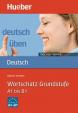 Deutsch üben Taschentrainer: Wortschatz Grundstufe A1 - B1