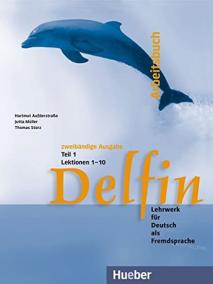 Delfin: Arbeitsbuch  Teil 1 (Lektionen 1-10)