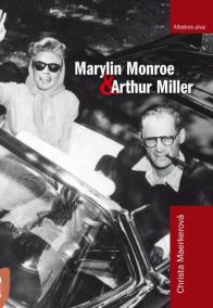 Marilyn Monroe a Arthur MiIler