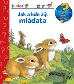 Jak a kde žijí mláďata