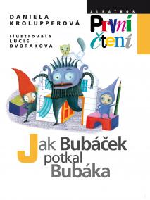 Jak Bubáček potkal Bubáka