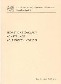 Teoretické základy konstrukce kolejových vozidel