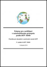 Pokyny pro certifikaci v automobilovém průmyslu podle IATF 16949