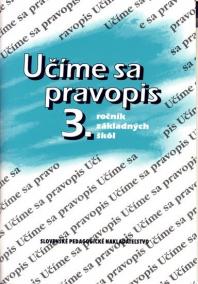 Učíme sa pravopis 3. ročník ZŠ - 7. vydanie