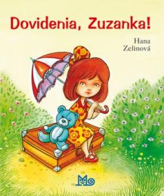 Dovidenia, Zuzanka!