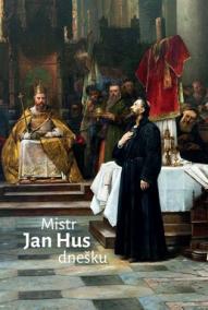 Mistr Jan Hus dnešku