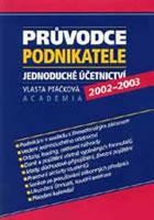 Jednoduché účetnictví 2002-2003 - průvodce podnikatele