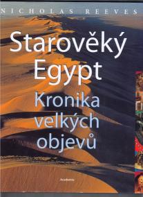 Starověký Egypt - Kronika velkých objevů