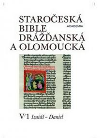 Staročeská bible drážďanská a olomoucká