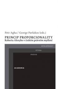 Princip proporcionality Roberta Alexyho v českém právním myšlení