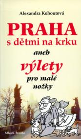 Praha s dětmi na krku