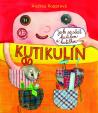 Kutikulín - Jak se stát kutilem a kutilkou