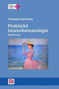 Praktická imunohematologie - Erytrocyty