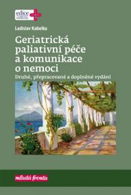 Geriatrická paliativní péče a komunikace