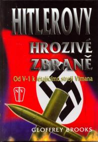 Hitlerovy hrozivé zbraně