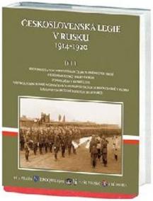 Československá legie v Rusku 1914 - 1920, Díl I.