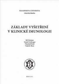 Základy vyšetření v klinické imunologii