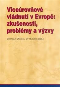 Víceúrovňové vládnutí v Evropě: zkušenosti, problémy a výzvy