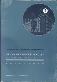 Dějiny Právnické fakulty Masarykovy univerzity 19192019 2.díl