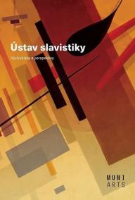 Ústav slavistiky - Východiska a perspekt