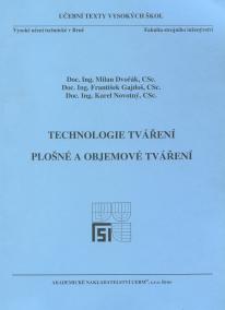 Technologie tváření - Plošné a objemové tváření