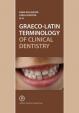 Graeco-Latin Terminology of Clincal Dentistry